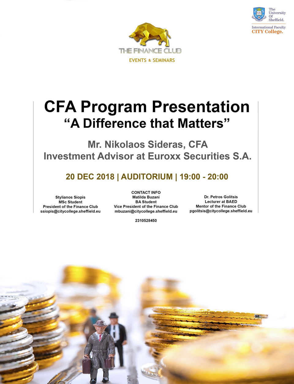 Finance Club: CFA Program Presentation 'A Difference That Matters' by Mr. Nikolaos Sideras, CFA